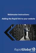 Rapid Global | Suite 8, 240 Currie Street | Adelaide SA 5000 | 1800 307 595 | www.rapidglobal.com 1 Webmaster Instructions: Adding the Rapid link to your.