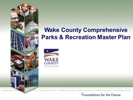 Wake County Comprehensive Parks & Recreation Master Plan.