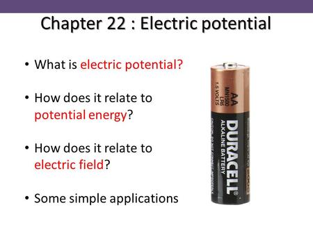 Chapter 22 : Electric potential