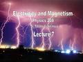 Electricity and Magnetism