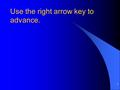 1 Use the right arrow key to advance. 2 Easy steps to becoming a great writer on the ALABAMA Writing Assessment Expository Persuasive Descriptive Narrative.