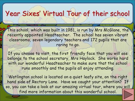 This school, which was built in 1981, is run by Mrs McGlone, the recently appointed Headteacher. The school has seven vibrant classrooms, seven legendary.