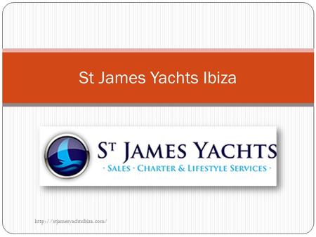 St James Yachts Ibiza