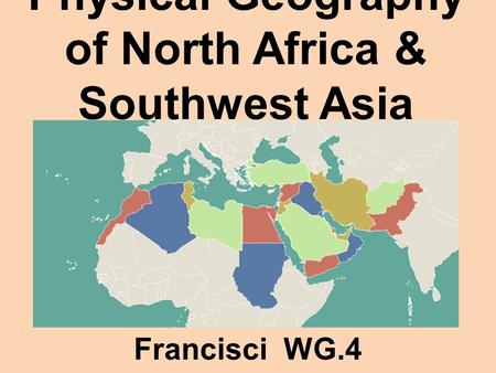 Physical Geography of North Africa & Southwest Asia (Middle East)