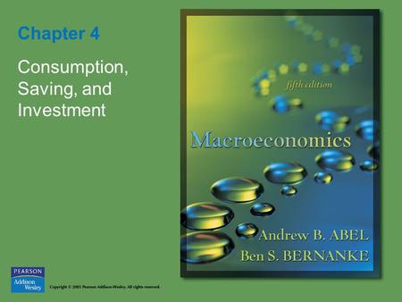 Chapter 4 Consumption, Saving, and Investment. Copyright © 2005 Pearson Addison-Wesley. All rights reserved. 4-2 Figure 4.1(a) The index of consumer sentiment,