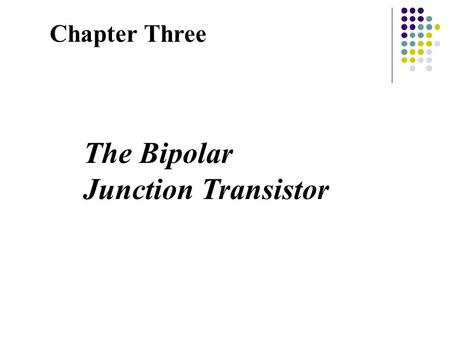 The Bipolar Junction Transistor