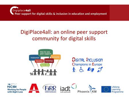 DigiPlace4all: an online peer support community for digital skills.