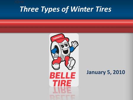 Three Types of Winter Tires January 5, 2010. Winter Tires Many car owners know that a dedicated set winter tires are the best option for improved safety.