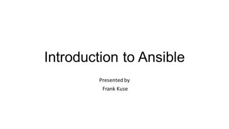 Introduction to Ansible