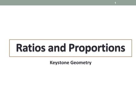 Ratios and Proportions