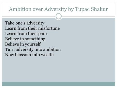 Ambition over Adversity by Tupac Shakur