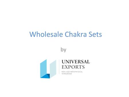 By Wholesale Chakra Sets. Chakras are energy centers within the human body that help to regulate all its processes, from organ function to the immune.