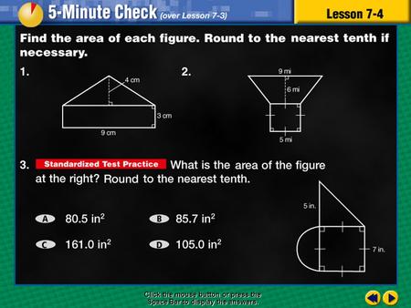 5 minute check 4 Click the mouse button or press the Space Bar to display the answers.