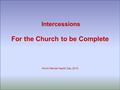 Intercessions For the Church to be Complete World Mental Health Day 2015.