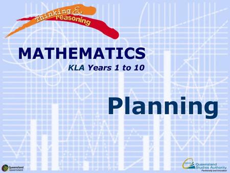 MATHEMATICS KLA Years 1 to 10 Planning MATHEMATICS Years 1 to 10.