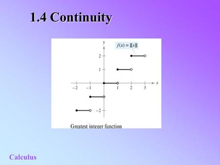 1.4 Continuity Calculus.