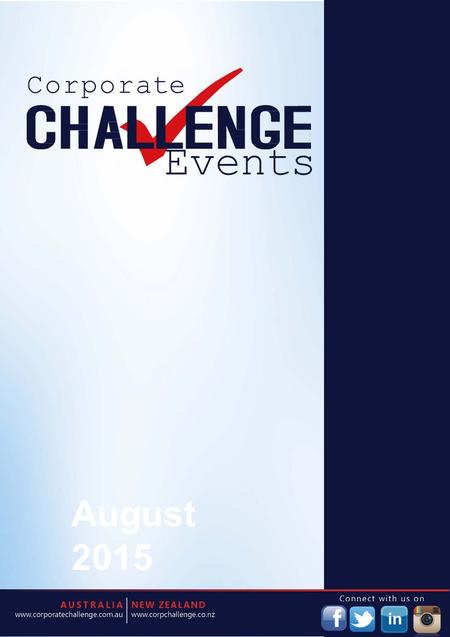 Corporate Events IEIE August 2015. How can a team building program benefit you? A well-structured team building event will bond your team while improving.