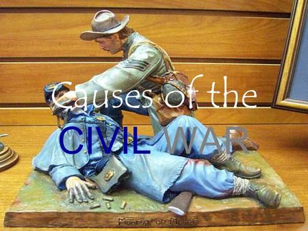 Causes of the CIVIL WAR. Founding Documents Declaration of Independence “All men are created equal” “life, liberty and pursuit of happiness” Right to.