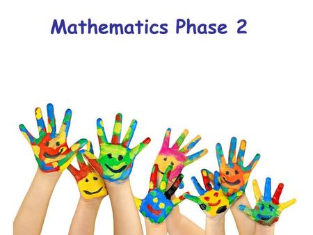 Mathematics Phase 2. Week 1 012345012345012345012345 Can you highlight 2 numbers that are the same?