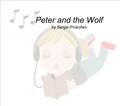 Peter and the Wolf by Sergei Prokofiev Lesson 2 - The story of Peter and the Wolf EQ: How can music tell a story?