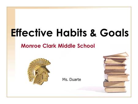 Effective Habits & Goals