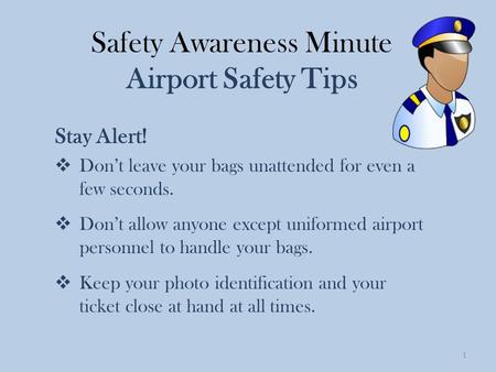 Safety Awareness Minute Airport Safety Tips