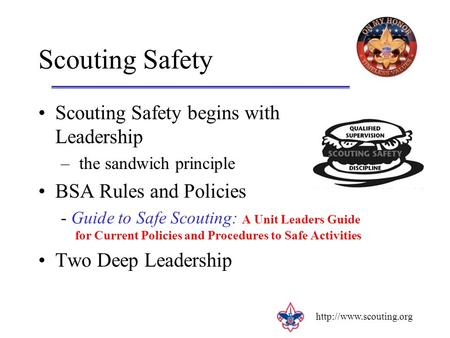 Scouting Safety Scouting Safety begins with Leadership