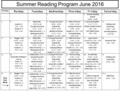 Sunday MondayTuesdayWednesdayThursdayFridaySaturday 1 2 3Summer Reading Kickoff 10:00 – 12:00 4 5 6 Grades 1-3 1:00 – 2:00 Grades K– 3 5:30 – 6:30 7 Baby.