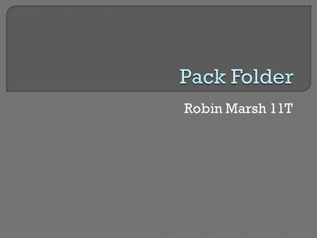 Robin Marsh 11T. This pack uses the companies consistent theme, including its orange colour scheme and font. There is a flap inside the pack which allows.