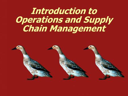 Introduction to Operations and Supply Chain Management.