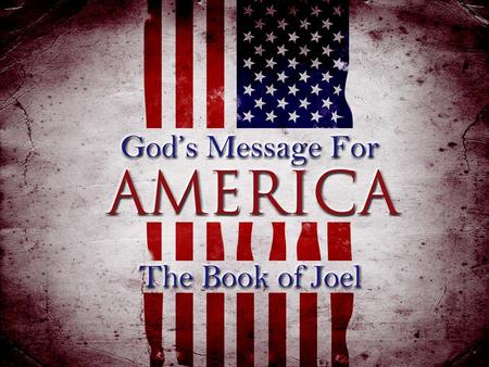 Joel 1:1-3 NIV 1 The word of the L ORD that came to Joel son of Pethuel. 2 Hear this, you elders; listen, all who live in the land. Has anything like.