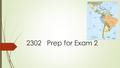 2302 Prep for Exam 2. Co-Curricular Papers Due 31 March  An integrative paper that analyzes the connections between His 2302 and a topic in another class.