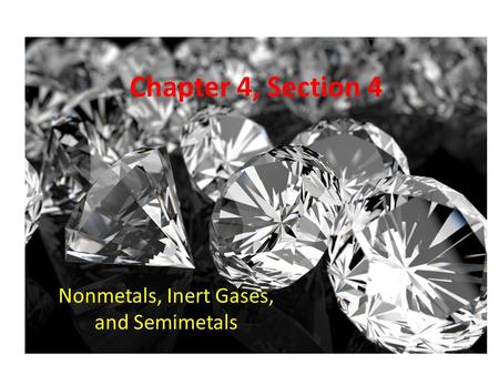 Nonmetals, Inert Gases, and Semimetals