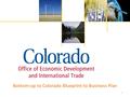 1 Bottom-up to Colorado Blueprint to Business Plan.