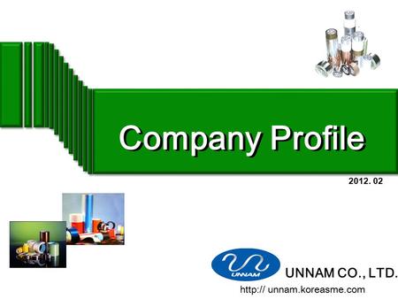 Company Profile UNNAM CO., LTD.  unnam.koreasme.com