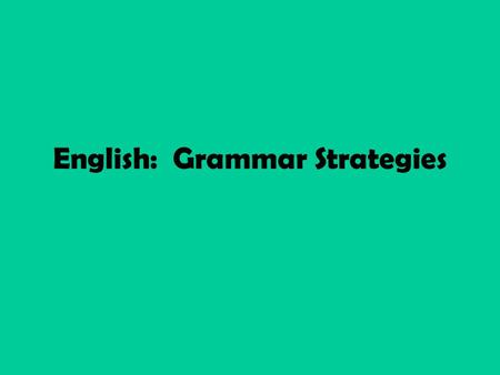 English: Grammar Strategies