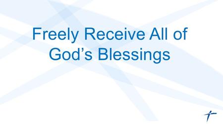 Freely Receive All of God’s Blessings. The Old Covenant, The Law, righteousness was based on man’s obedience. The New Covenant, Grace, righteousness is.