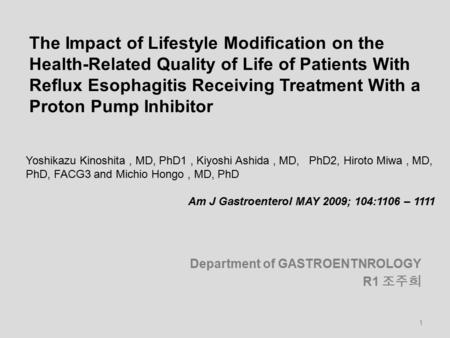 The Impact of Lifestyle Modification on the Health-Related Quality of Life of Patients With Reflux Esophagitis Receiving Treatment With a Proton Pump Inhibitor.