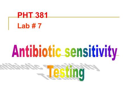 Antibiotic sensitivity