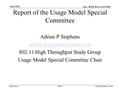 Doc.: IEEE 802.11-03/518r1 Submission July 2003 Adrian Stephens, IntelSlide 1 Report of the Usage Model Special Committee Adrian P Stephens