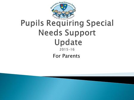 For Parents.  21% of children nationally are identified as SEND (special educational needs and/or disability) = 17 million pupils.