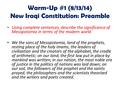 Warm-Up #1 (8/13/14) New Iraqi Constitution: Preamble Using complete sentences, describe the significance of Mesopotamia in terms of the modern world We.