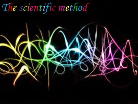 The scientific methodThe scientific method. ObservationObservation An observation is when someone is observing something, or simply thinking about it.