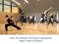 Have You Watched The Latest Contemporary Dance Videos In Godatu?