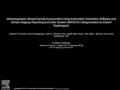 Mammographic Breast Density Assessment Using Automated Volumetric Software and Breast Imaging Reporting and Data System (BIRADS) Categorization by Expert.