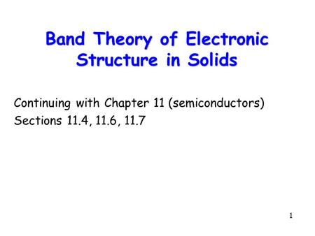 Band Theory of Electronic Structure in Solids