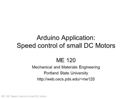 Arduino Application: Speed control of small DC Motors