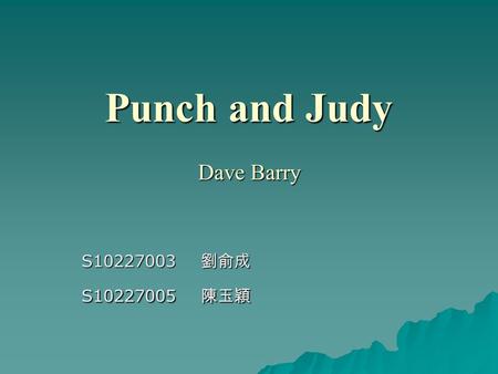 Punch and Judy Dave Barry