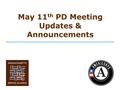 May 11 th PD Meeting Updates & Announcements. Agenda SCCLS Members Presentation MSA Updates Event recaps: –Cluster Conference Upcoming events –7/27-7/28: