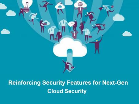 New cloud services demand new security solutions. The evolving cloud landscape is paving the way for modern and more sophisticated technology. Among the.